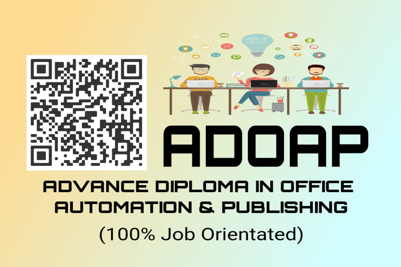 Advance Diploma in Office Automation & Publishing (ADOAP)